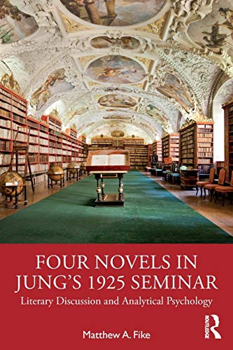 Four Novels in Jung’s 1925 Seminar: Literary Discussion and Analytical Psychology